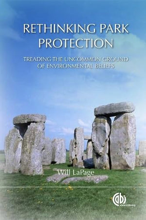 Rethinking Park Protection: Treading the Uncommon Ground of Environmental Beliefs,Used