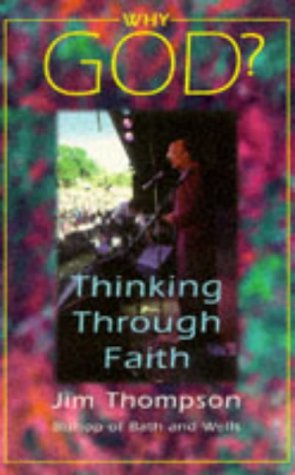 Why God?: Thinking Through Faith,Used