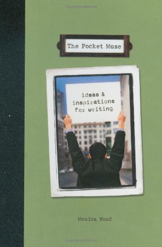 Pocket Muse: Ideas and Inspirations for Writing,Used