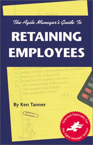 Agile Manager's Guide to Retaining Employees (The Agile Manager Series),Used