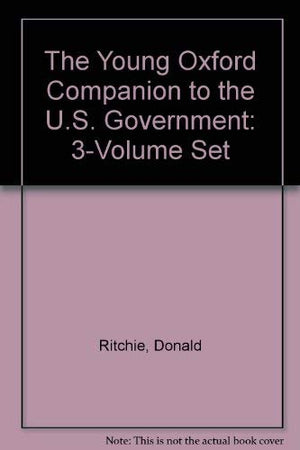 The Young Oxford Companion to the U.S. Government,Used