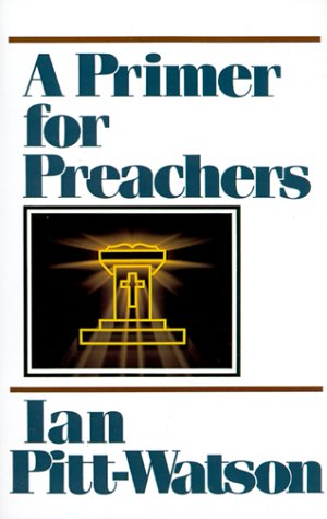 A Primer for Preachers,Used