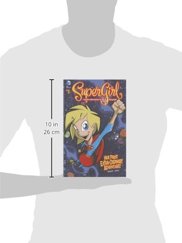 Her First Extraordinary Adventure!: #1 (SuperGirl Cosmic Adventures in the 8th Grade, 1),Used