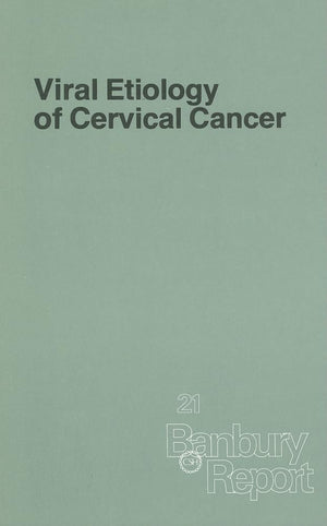 Viral Etiology of Cervical Cancer (Banbury Report),Used