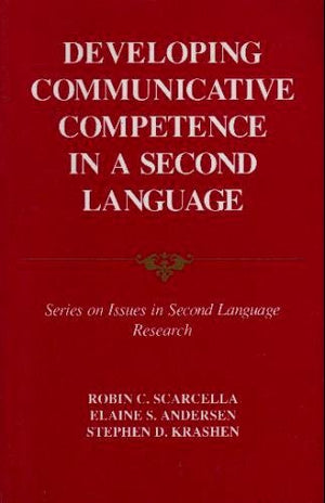 Developing Communicative Competence in a Second Language (ISSUES IN SECOND LANGUAGE RESEARCH),Used