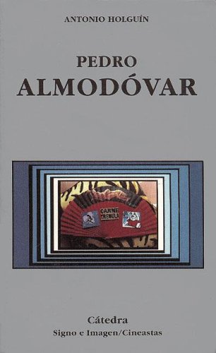 Pedro Almodovar (Signo E Imagen / Sign and Image) (Spanish Edition),Used