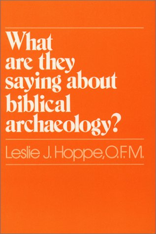 What Are They Saying About Biblical Archaeology?,Used