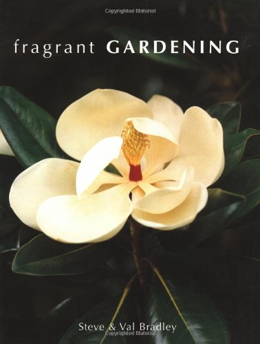 Fragrant Gardening,New