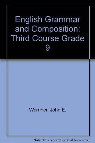 English Grammar and Composition: Third Course Grade 9,Used