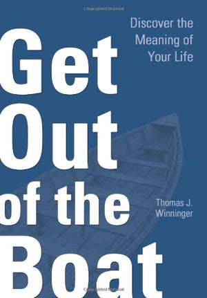 Get Out of the Boat: Discover the Meeting of Your Life,Used