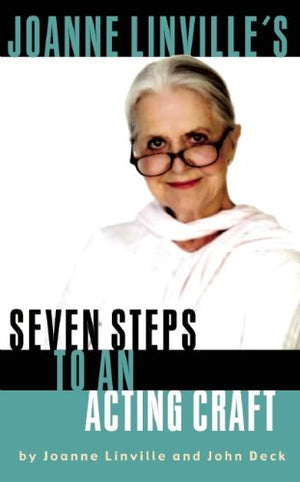 Joanne Linville's Seven Steps to an Acting Craft,Used