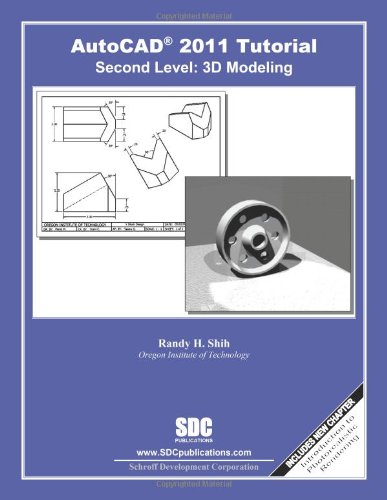 AutoCAD 2011 Tutorial  Second Level: 3D Modeling,Used