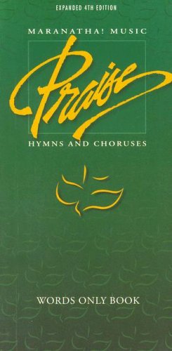 Maranatha Music Praise Hymns And Choruses: 4Thgrnwds