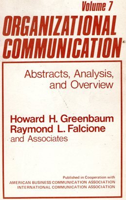 Organizational Communication: Abstracts, Analysis and Overview, Vol. 7,Used