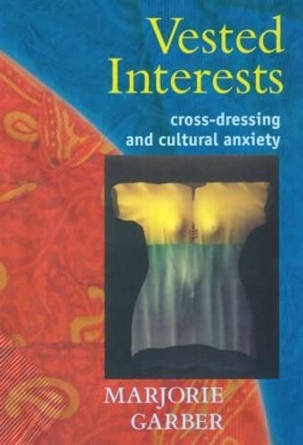 Vested Interests: Crossdressing and Cultural Anxiety,Used