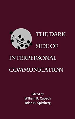 The Dark Side of Interpersonal Communication,Used