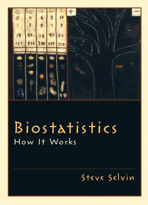 Biostatistics: How It Works,Used