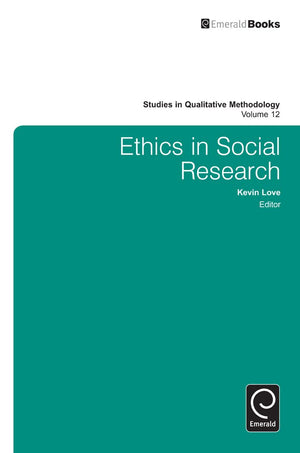 Ethics in Social Research (Studies in Qualitative Methodology, 12),Used