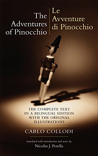 The Adventures Of Pinocchio: Story Of A Puppet/Le Avventure Di Pinocchio: Storia Di Un Burattino (The Complete Text In A Bilingu-new,New