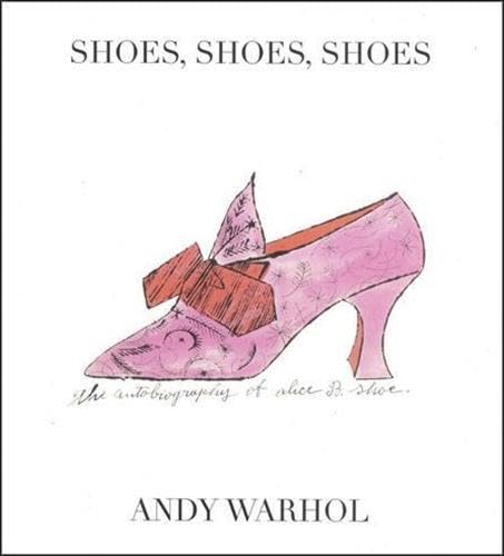 Shoes, Shoes, Shoes: The Autobiography Of Alice B. Shoe-new
