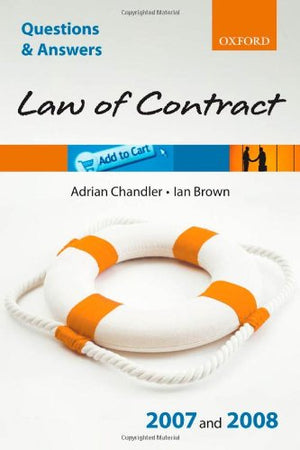 Q and A: Law of Contract 2007  2008 (Blackstone's Law Questions and Answers),Used
