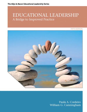 Educational Leadership: A Bridge to Improved Practice,Used