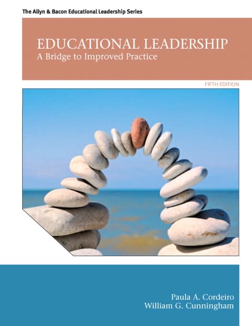 Educational Leadership: A Bridge to Improved Practice,Used