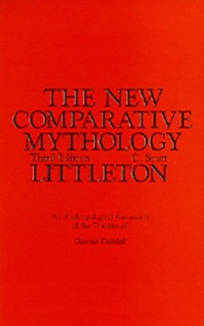 The New Comparative Mythology: An Anthropological Assessment of the Theories of Georges Dumzil, 3rd Edition,Used