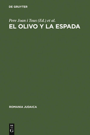 El Olivo Y La Espada: Estudios Sobre El Antisemitismo En Espaa (Siglos Xvixx) (Romania Judaica, 6) (Spanish Edition),Used