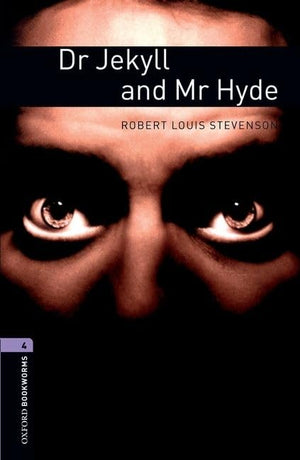 Oxford Bookworms Library: Dr. Jekyll and Mr. Hyde: Level 4: 1400Word Vocabulary,Used