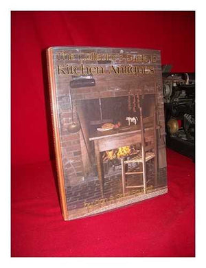 The Collector's Guide to Kitchen Antiques,Used