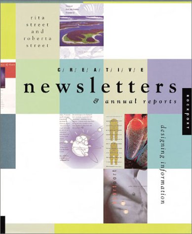 Creative Newsletters and Annual Reports: Designing Information,Used