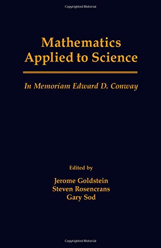 Mathematics Applied to Science: In Memoriam Edward D. Conway,Used