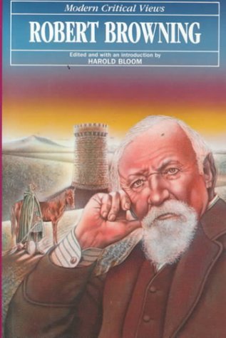 Robert Browning (Bloom's Modern Critical Views),Used