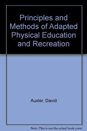 Principles and methods of adapted physical education and recreation,Used