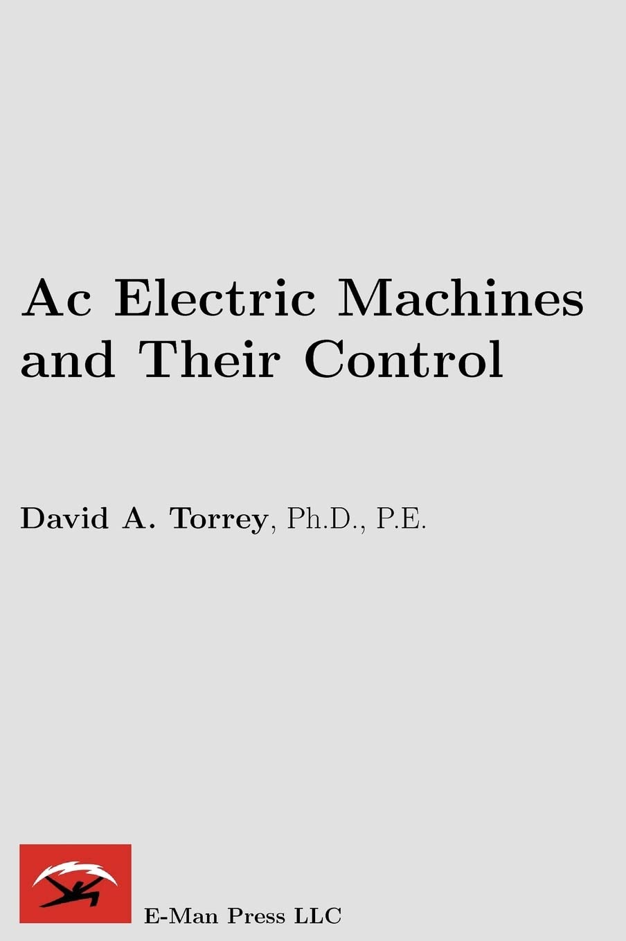 AC Electric Machines and Their Control,Used