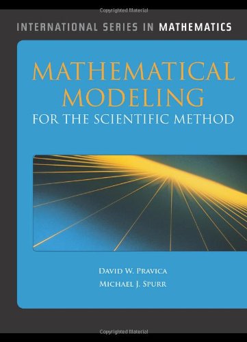 Mathematical Modeling For The Scientific Method (International Series in Mathematics),Used
