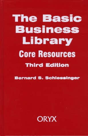 The Basic Business Library: Core Resources,Used