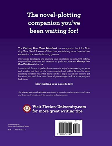 Plotting Your Novel Workbook: A Companion Book to Planning Your Novel: Ideas and Structure (Foundations of Fiction),Used