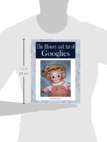 The History and Art of Googlies,Used