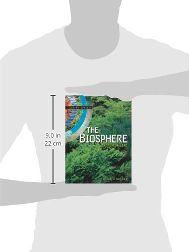 The Biosphere: Realm of Life (Earth's Spheres),Used
