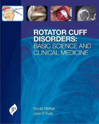 Rotator Cuff Disorders: Basic Science and Clinical Medicine,Used
