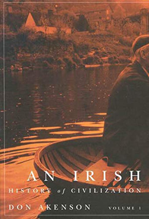 An Irish History of Civilization: Volume 1,Used