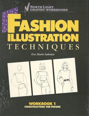 Fashion Illustration Techniques, Workbook 1: Constructing the Figure,Used