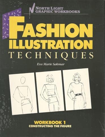 Fashion Illustration Techniques, Workbook 1: Constructing the Figure,Used