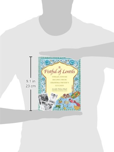 A Fistful Of Lentils: Syrianjewish Recipes From Grandma Fritzie'S Kitchen,Used
