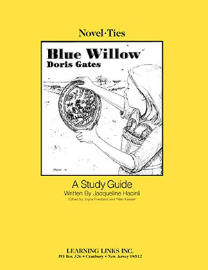 Blue Willow: NovelTies Study Guide,Used