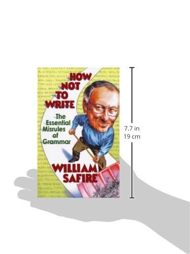 How Not to Write: The Essential Misrules of Grammar,Used