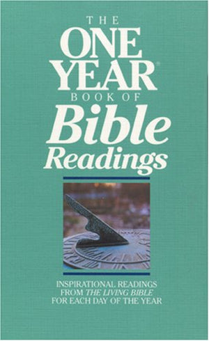 The One Year Book of Bible Readings: Inspirational Readings from the Living Bible for Each Day of the Year,Used