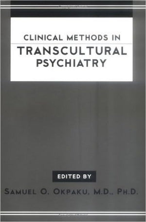 Clinical Methods in Transcultural Psychiatry,Used